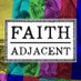 Faith Adjacent (@faithadjacent) Twitter profile photo Faith Adjacent (@faithadjacent) Twitter profile photo