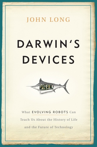 DarwinsDevices's profile picture. Author, Darwin's Devices:  What Evolving Robots Can Teach Us About the History of Life and the Future of Technology.  Basic Books.  Professor at Vassar College.