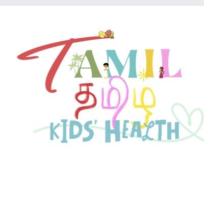 Evidence-based #kids #health info for families in English+தமிழ் #tamil