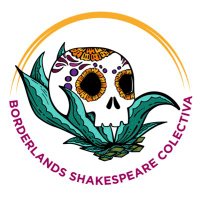 Borderlands Shakespeare Colectiva(@BorderlandsShax) 's Twitter Profile Photo