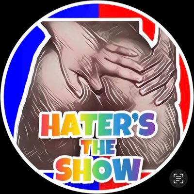 Hater’s The Show