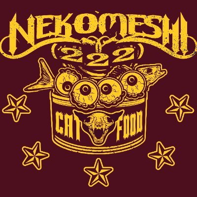 Metal band　

NEKOMESHI(222)　　　　　　　　　
読み名は「ねこめし」
Vo.雷蔵 @liezou0823　
Gt.雀蕗 @zakuro_explore　
Ba.JUN @JUN_On_Bass
Dr.VAYA @vayavaya156