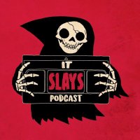 It Slays Podcast 💀🔪🎟(@ItSlaysPodcast) 's Twitter Profile Photo