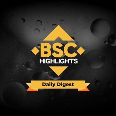 🚀 #BSC Highlights is a Daily Digest with latest updates from #BinanceSmartChain $BNB ecosystem 🔸Fresh News / Market Insights / Hot Startups / Analytic Researc