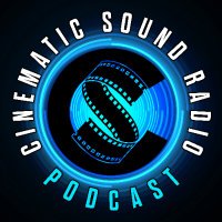 Cinematic Sound Radio Podcast(@cinsoundradio) 's Twitter Profile Photo