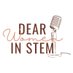 Dear Women in STEM (@dearwomeninstem) Twitter profile photo
