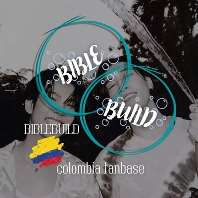 bienvenidos a la fanbase de BIBLEBUILD en colombia 🇨🇴