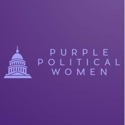 Purple Political Women = We Advocate, We Vote, We Lead