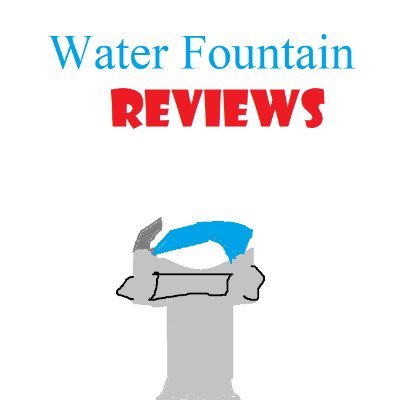 Random Water fountain reviews. Account owned by The Prehistoric Gamer.