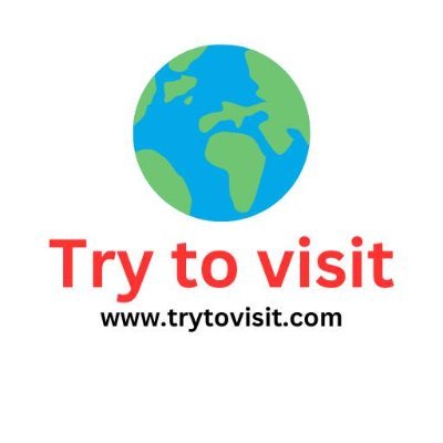 Discover extraordinary destinations worldwide with 'Try to Visit' travel website. Uncover hidden gems, embrace adventure, and explore diverse cultures.