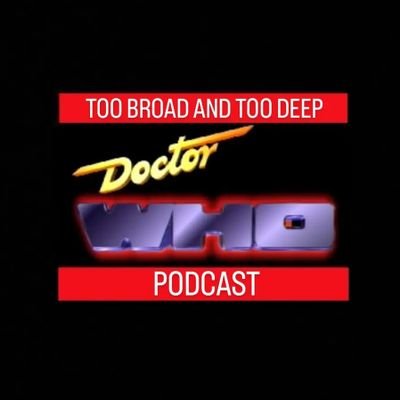 A Doctor Who podcast Too Broad & Too Deep for TV...covering the Virgin New Adventures! Hosted by @_anthonycarroll & Alasdair Shaw 📖