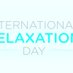 International Relaxation Day (@intrelaxday) Twitter profile photo International Relaxation Day (@intrelaxday) Twitter profile photo