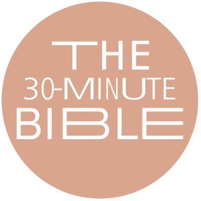 The 30-Minute Bible:God's Story for Everyone; Biblical story from creation to the end of time, following one branch of a family tree from Adam and Eve to Jesus.