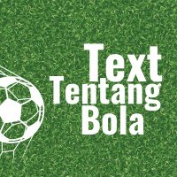 Text Tentang Bola ⚽(@txtttgbola) 's Twitter Profile Photo