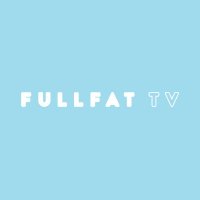 Full Fat TV (@fullfattv) 's Twitter Profile