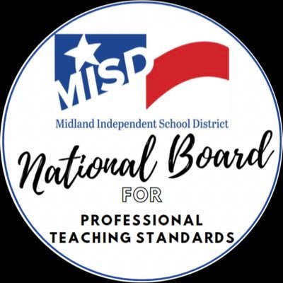 Midland Independent School District | National Board | Supporting Teachers through National Board Certification