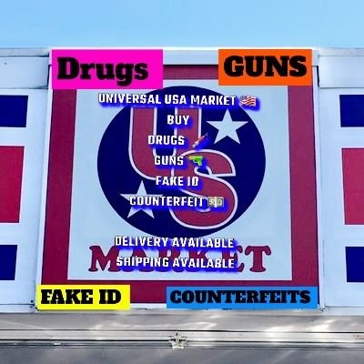 Universal USA Market 🇺🇸 
Buy
 DRUGS  💉 
 GUNS 🔫
 FAKE ID / DOCUMENTS 
COUNTERFEIT 💵

DELIVERY AVAILABLE 
SHIPPING AVAILABLE