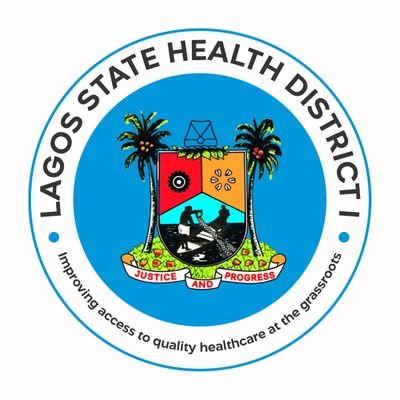 The Lagos State Health District 1 (superintends over primary health care facilities and services in Agege, Alimosho and Ifako-Ijaiye LGAs).