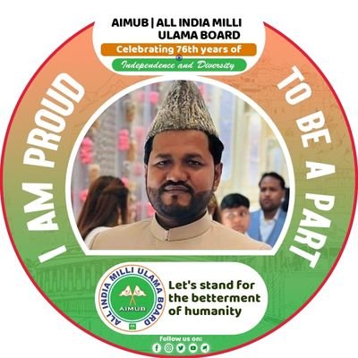 National President All India Milli Ulama Board,
All Human beings are born free & equal in dignity and rights