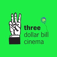 Three Dollar Bill Cinema(@3DollarBillCine) 's Twitter Profile Photo