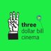 Three Dollar Bill Cinema (@3dollarbillcine) Twitter profile photo Three Dollar Bill Cinema (@3dollarbillcine) Twitter profile photo