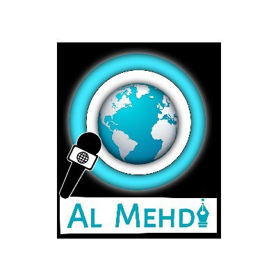 Al Mehdi Works for humanity at large,Global Peace and a strong platform for Voiceless across Globe without any bias.