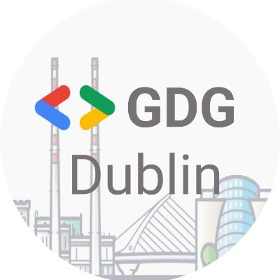 Google Developer Group Dublin
Disclaimer: GDG Dublin is an independent group; activities & opinions expressed here no way be linked to Google, the corporation.