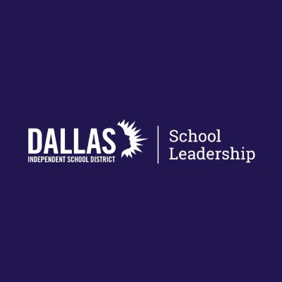 Dallas ISD School Leadership Profile
