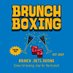 Brunch Boxing (@brunchboxing) Twitter profile photo Brunch Boxing (@brunchboxing) Twitter profile photo
