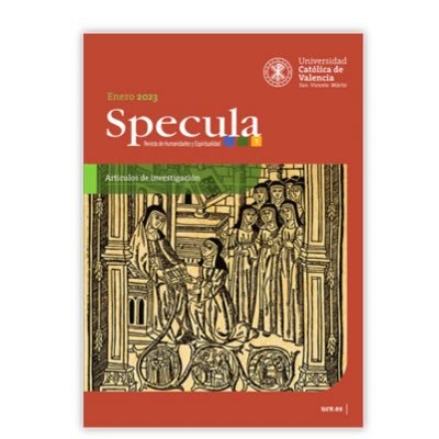Institut Isabel de Villena d'Estudis Medievals i Renaixentistes (IVEMIR-UCV). Dir. Anna Peirats. Mail: ivemir@ucv.es; specula@ucv.es; editorial.ultreia@ucv.es