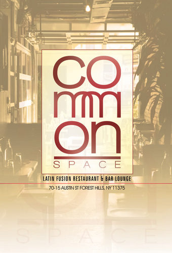 COMMONSPACENY's profile picture. COMMON SPACE RESTAURANT, BAR, AND LOUNGE IS LOCATED AT 70-15 AUSTIN ST IN FOREST HILLS QUEENS.LATIN INFUSED MENU WITH NIGHTLY EVENTS 718.263.2130