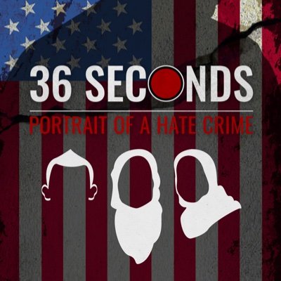 36 Seconds - Portrait of a Hate Crime