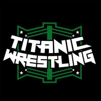 Titanic Wrestling (@titanicwrestlin) 's Twitter Profile Photo Titanic Wrestling (@titanicwrestlin) 's Twitter Profile Photo