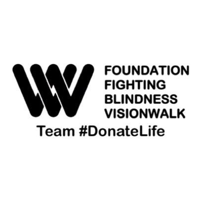 Foundation Fighting Blindness #VisionWalk page for Team #DonateLife!