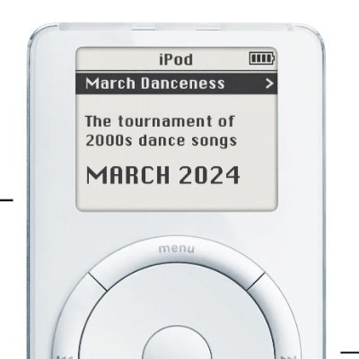 Music, culture, memory. 2024's tournament of 00s Dance Bangers plays March 2024. Selection Committee: @angermonsoon & @embracethehag.