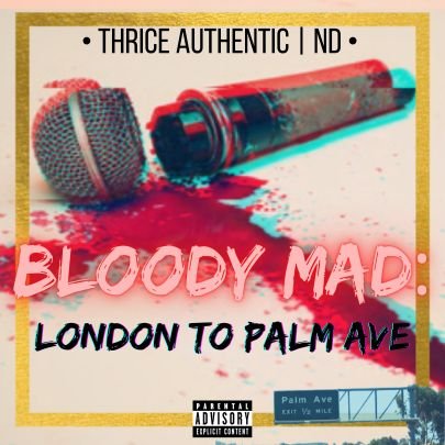 New Project out now!!!
Bloody Mad: London to Palm Ave 
https://t.co/1miK7psLmU
https://t.co/I8ZFCJFpOF