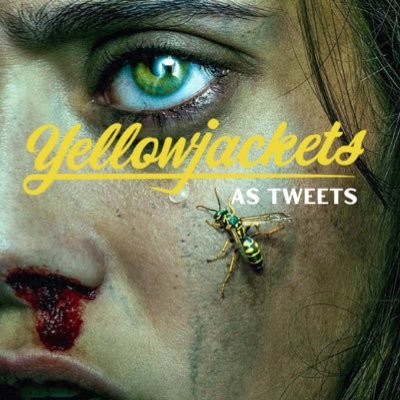 the yellowjackets if they were trying to go viral instead of getting rescued. full credit to the authors of the original tweets.