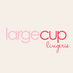 Large Cup Lingerie (@lrgecuplingerie) Twitter profile photo Large Cup Lingerie (@lrgecuplingerie) Twitter profile photo