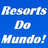 Resorts do Mundo!
