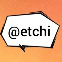 @etchi™(@etchi) 's Twitter Profile Photo