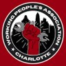 WPA_CLT's profile picture. We are a revolutionary workers organization fighting to build power for the working class in Charlotte.

To Contact DM or Email: WorkingPeopleCLT@proton.me