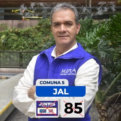 Candidato a la JAL comuna 5 Medellín
Vota MIRA numero 85.