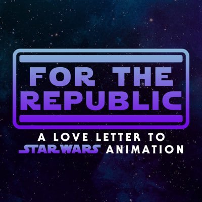 For The Republic: A Love Letter to Star Wars Animation!
Hosts: @StarlightAndrew @DonovanMeade @DepaBanana