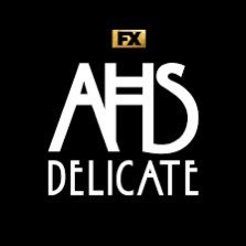 #AHSDelicate 9/20 🕷️