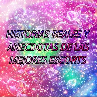 HISTORIAS DE ESCORTS RENOMBRADAS EN MEXICO ANÉCDOTAS E HISTORIAS PARA DEBATIR