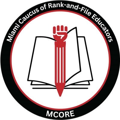 Miami Educator is a publication of Rank & File educators of Miami Dade, and autonomous group of union MDCPS educators engaged in organizing and direct action