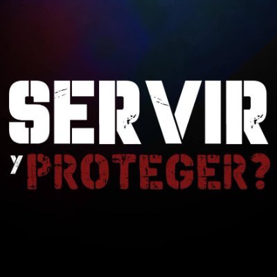 ...servir y proteger?