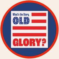 What’s the Story Old Glory? Podcast (@oldglorypod) 's Twitter Profile