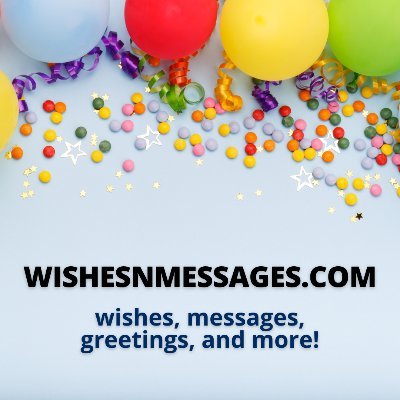 Your daily dose of wishes, messages, and quotes!