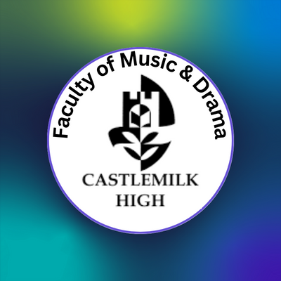 Welcome to the Twitter page for Castlemilk High School's Faculty of Music and Drama!